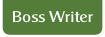 Boss Writer.