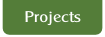 Projects.